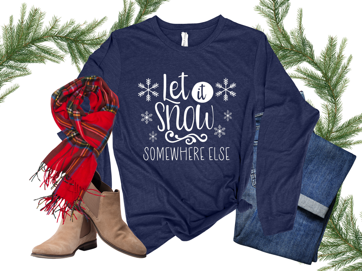 Winter T-Shirt | Snow T-Shirt | Let it Snow T-Shirt | Long Sleeve | No Snow