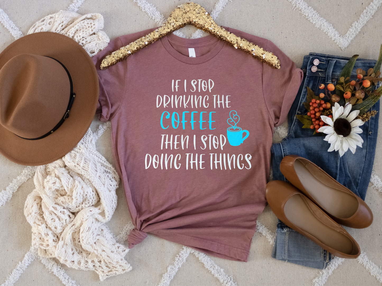Coffee T-Shirt | T-Shirt | Gilmore Girls | Need Coffee | Stop Doing the Things
